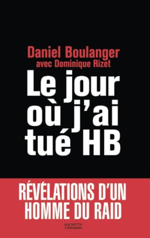 Le jour o??j'ai tu??HB