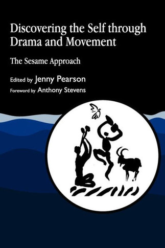 Discovering the Self Through Drama and Movement: The Sesame Approach