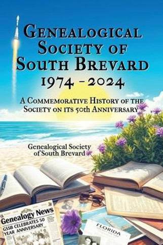 Genealogical Society of South Brevard 1974-2024
