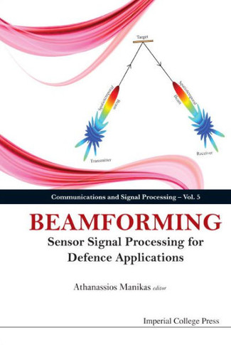 Beamforming: Sensor Signal Processing for Defence Applications