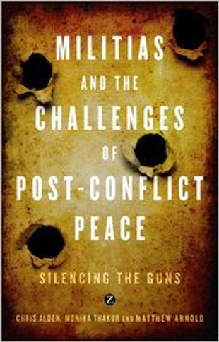 Militias and the Challenges of Post-Conflict Peace