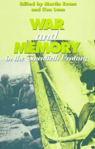 War and Memory in the Twentieth Century
