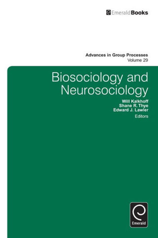 Biosociology and Neurosociology