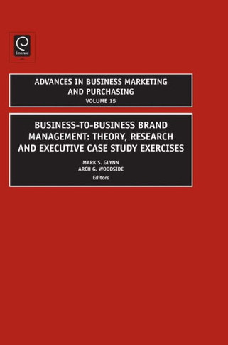 Business-To-Business Brand Management