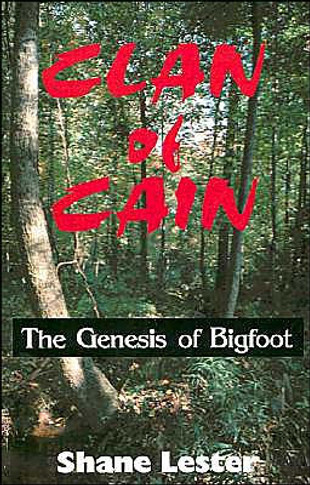 Clan of Cain: The Genesis of Bigfoot