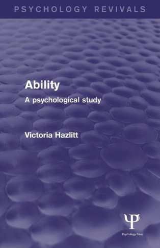 Ability: A Psychological Study