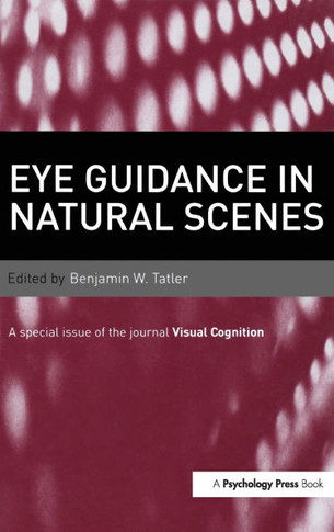 Eye Guidance in Natural Scenes