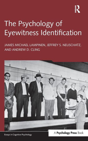 The Psychology of Eyewitness Identification