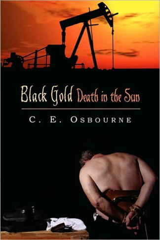 Black Gold: Death in the Sun