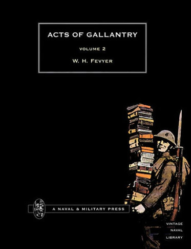 ACTS OF GALLANTRYVol 2.