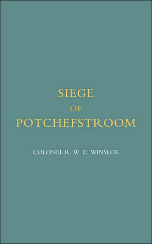Siege of Potchefstroom {First Boer War 1880-81}