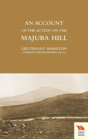 Account of the Action on the Majuba Hill