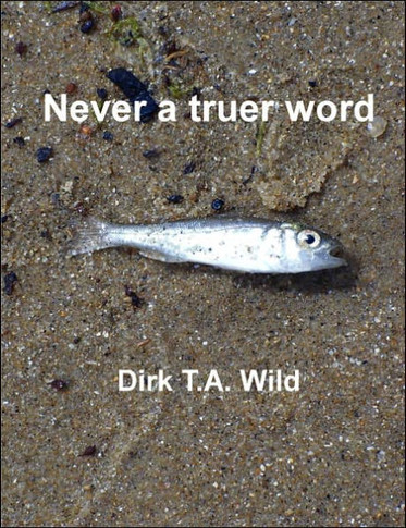 Never a truer word