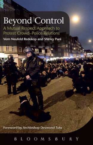 Beyond Control: A Mutual Respect Approach to Protest Crowd-Police Relations