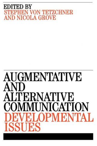 Augmentative and Alternative Communication: Developmental Issues