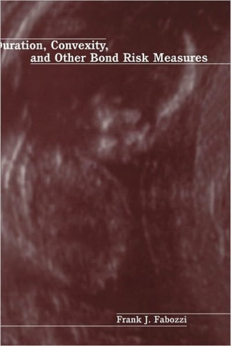 Duration, Convexity, and Other Bond Risk Measures