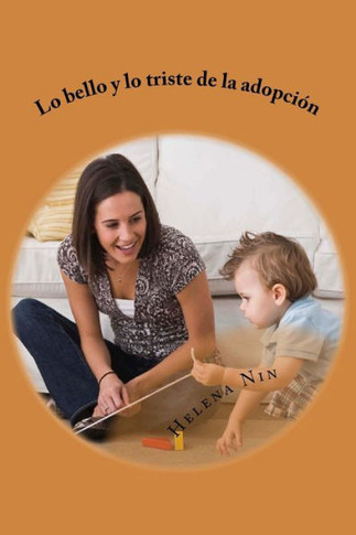 Lo bello y lo triste de la adopcion -compilado