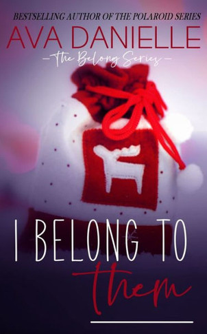 I Belong to Them: a Christmas Novella
