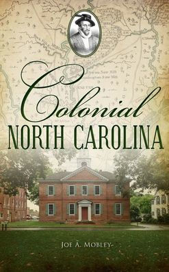 Colonial North Carolina