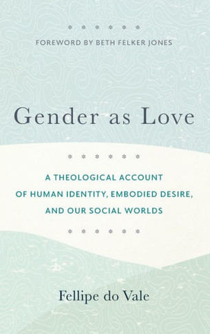 Gender as Love
