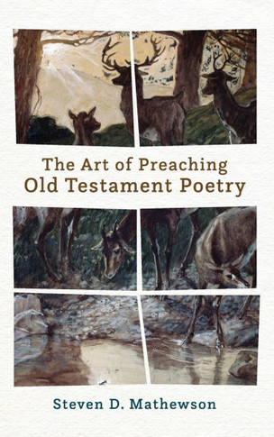 Art of Preaching Old Testament Poetry