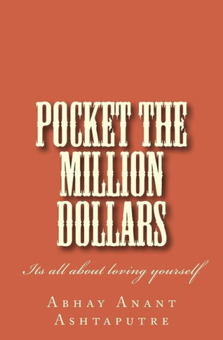 Pocket The Million Dollars: Its all about loving yourself