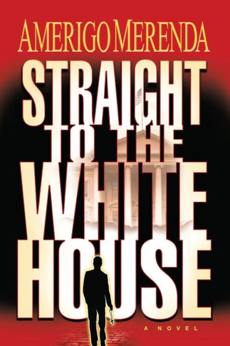 Straight to The White House