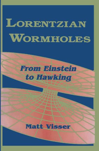 Lorentzian Wormholes: From Einstein to Hawking