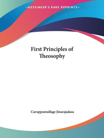 First Principles of Theosophy