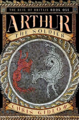 Arthur: The Soldier