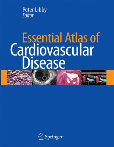 Essential Atlas of Cardiovascular Disease [With CDROM]