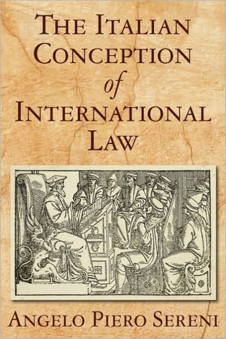 The Italian Conception of International Law