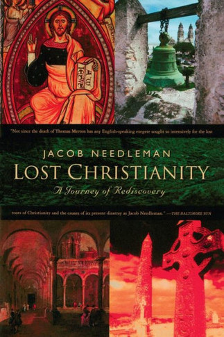Lost Christianity: A Journey of Rediscovery