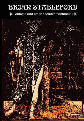 Salome and other Decadent Fantasies