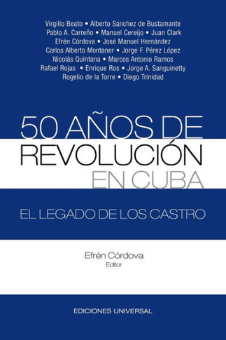 50 A?os de Revoluci?n En Cuba. El Legado de Los Castro - Large Print