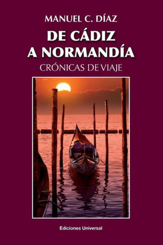 de C?diz a Normand?a / Cr?nicas de Viaje - Large Print