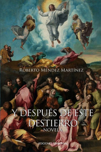 Y DESPU?S DE ESTE DESTIERRO. Las profec?as de Mar?a Vera sobre Cuba. Novela. - Large Print