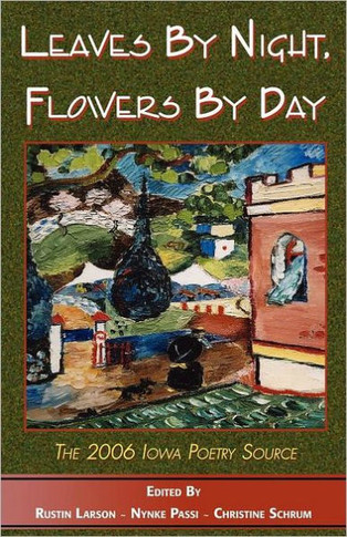 Leaves by Night, Flowers by Day