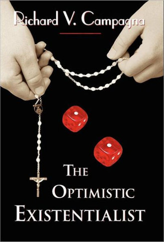 The Optimistic Existentialist