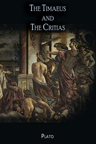 The Timaeus And The Critias - 9781609425166