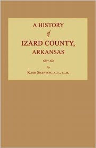 A History of Izard County, Arkansas