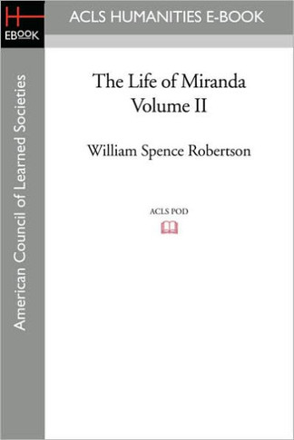 The Life of Miranda Volume II