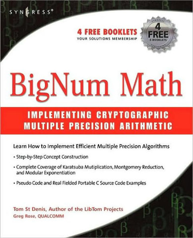 Bignum Math: Implementing Cryptographic Multiple Precision Arithmetic