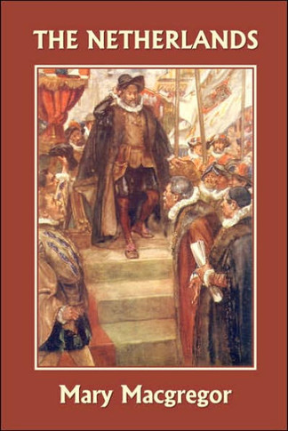 The Netherlands (Yesterday's Classics)