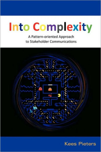 Into Complexity: A Pattern-oriented Approach to Stakeholder Communications