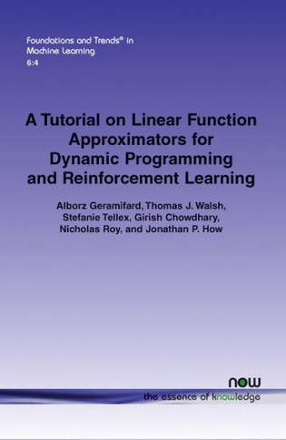 A Tutorial on Linear Function Approximators for Dynamic Programming and Reinforcement Learning