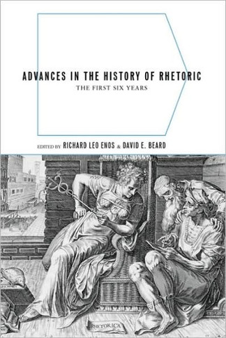 Advances in the History of Rhetoric: The First Six Years