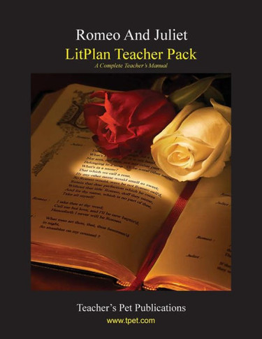 Litplan Teacher Pack: Romeo and Juliet