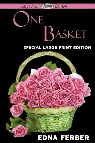 One Basket (Large Print Edition) - Large Print