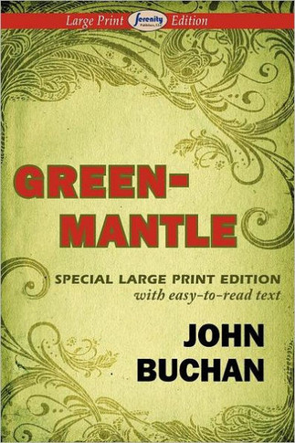Greenmantle (Large Print Edition) - Large Print